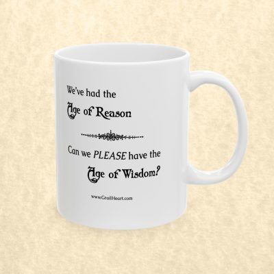 "We've Had the Age of Reason" Ceramic Mug