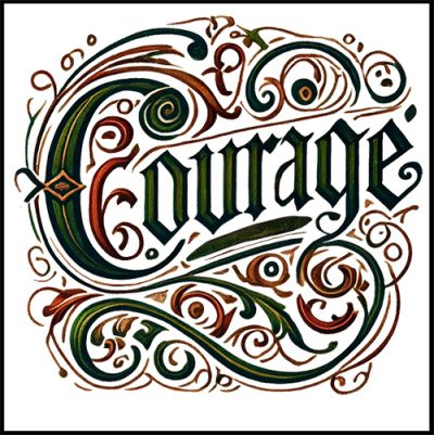 "Courage"