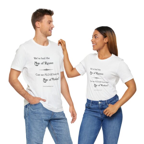 "We've Had the Age of Reason" T-Shirt - Image 9