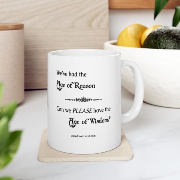 "We've Had the Age of Reason" Ceramic Mug - Image 3