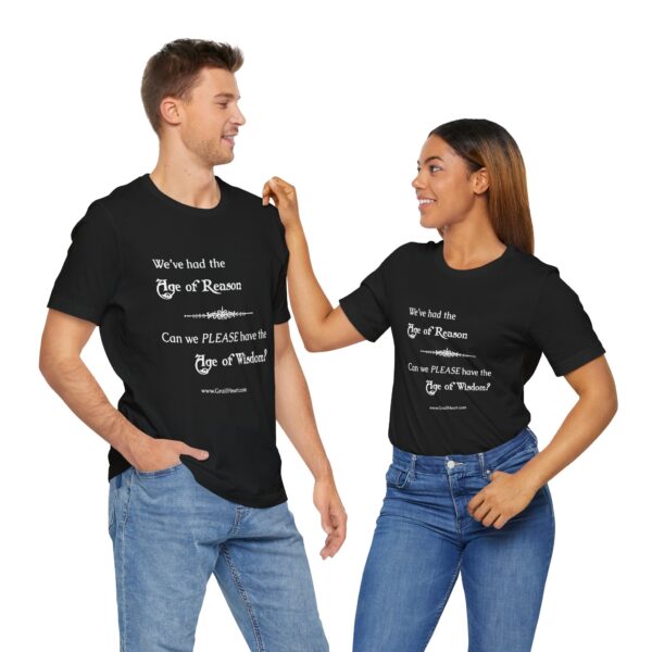"We've Had the Age of Reason" T-Shirt - Image 12